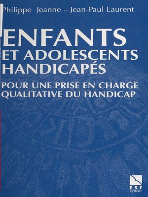 cover image of Enfants et adolescents handicapés